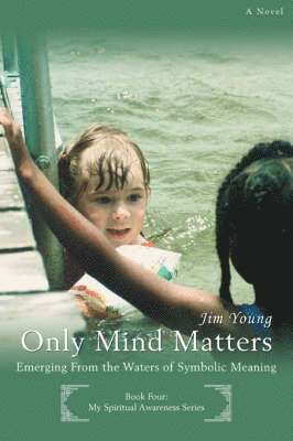 Only Mind Matters 1