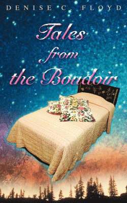 Denise C Floyd - Tales from the Boudoir, Häftad
