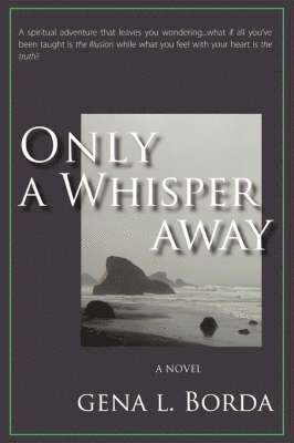 Only a Whisper Away 1