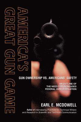 bokomslag America's Great Gun Game