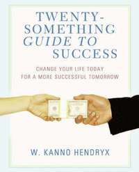 bokomslag Twenty-something Guide to Success