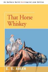 bokomslag That Horse Whiskey