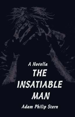 The Insatiable Man 1