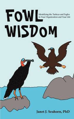 Fowl Wisdom 1