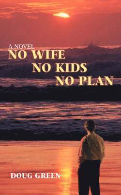 No Wife No Kids No Plan 1