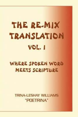 Trina-Leshay Williams - Re-Mix Translation, Häftad