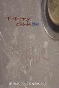 bokomslag The Pilferage of Joe-Joe Blue