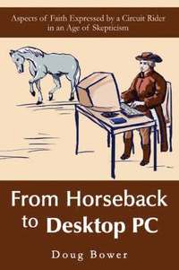 bokomslag From Horseback to Desktop PC