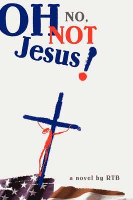 Oh No, Not Jesus! 1