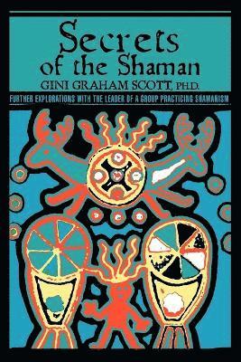 Secrets Of The Shaman 1