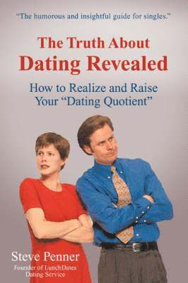 The Truth about Dating Revealed 1