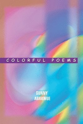 bokomslag Colorful Poems