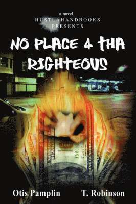 bokomslag No Place 4 Tha Righteous