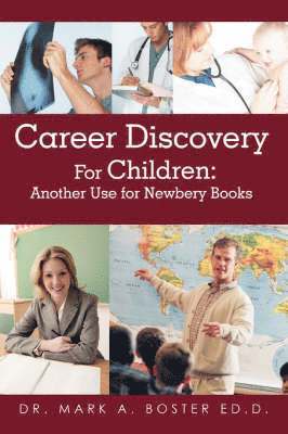 Mark A Boster, Mark A. Boster - Career Discovery For Children, Häftad