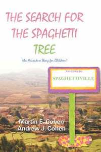 bokomslag The Search for the Spaghetti Tree