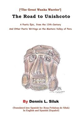 Dennis L Siluk, Dennis L. Siluk - Road to Unishcoto, Häftad