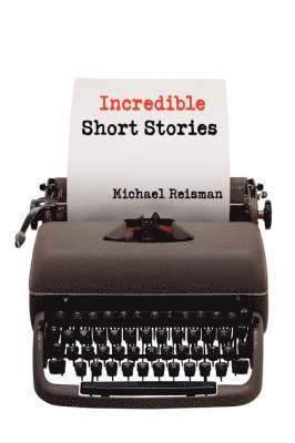 bokomslag Incredible Short Stories