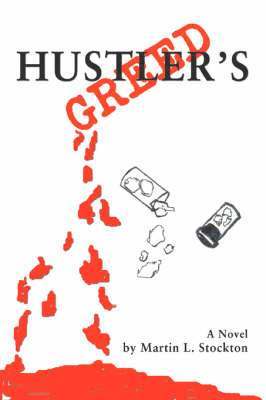 Hustler's Greed 1