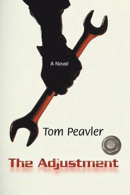 Tom Peavler - Adjustment, Häftad