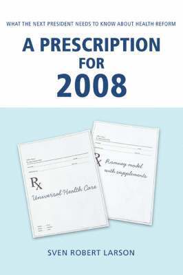 A Prescription for 2008 1