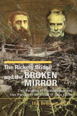 The Rickety Bridge and the Broken Mirror 1