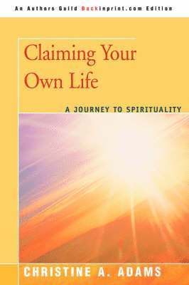 Claiming Your Own Life 1