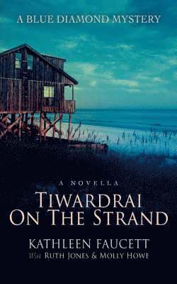 bokomslag Tiwardrai On The Strand