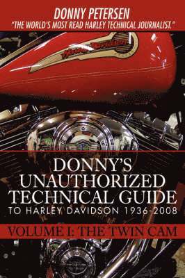 bokomslag Donny's Unauthorized Technical Guide to Harley Davidson 1936-2008