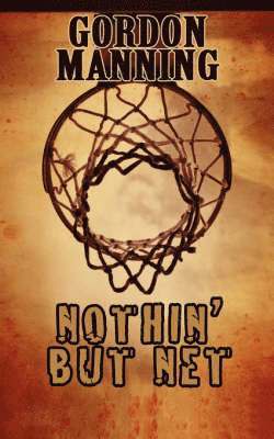 Nothin' But Net 1