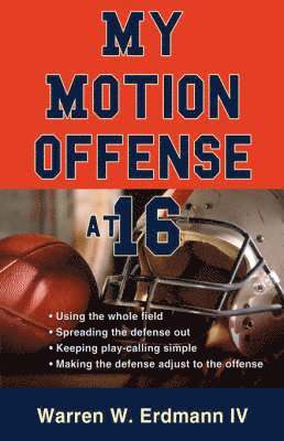 My Motion Offense at 16 1