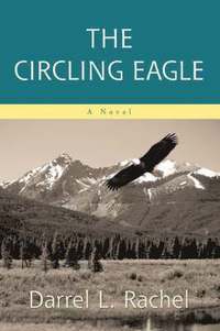 bokomslag The Circling Eagle