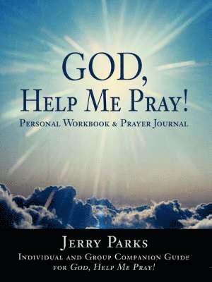 God, Help Me Pray! 1
