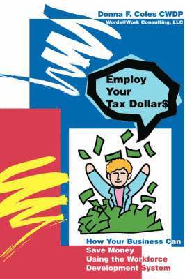 bokomslag Employ Your Tax Dollars