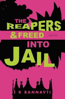 bokomslag Reapers & Freed Into Jail