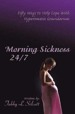bokomslag Morning Sickness 24/7