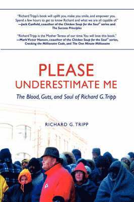 Richard G Tripp, Richard G. Tripp - Please Underestimate Me, Häftad