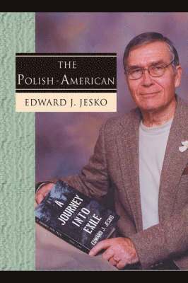 Edward J Jesko, Edward J. Jesko - Polish - American, Häftad
