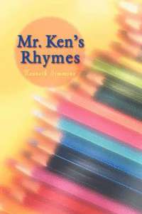 bokomslag Mr. Ken's Rhymes