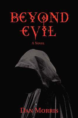 Beyond Evil