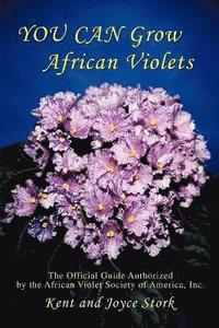 bokomslag You Can Grow African Violets