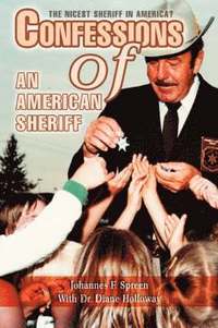 bokomslag Confessions of an American Sheriff
