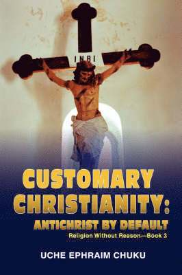 bokomslag Customary Christianity