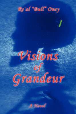 Visions of Grandeur 1