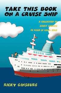 bokomslag Take This Book On A Cruise Ship