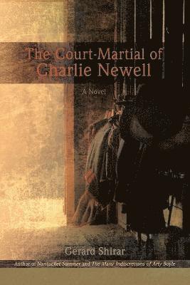 bokomslag The Court-Martial of Charlie Newell