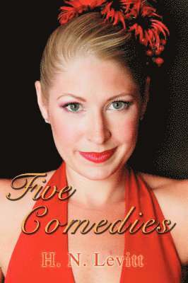 Harold N Levitt, Harold N. Levitt - Five Comedies, Häftad