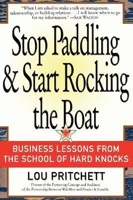 Stop Paddling & Start Rocking the Boat 1