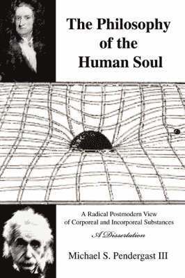 bokomslag The Philosophy of the Human Soul