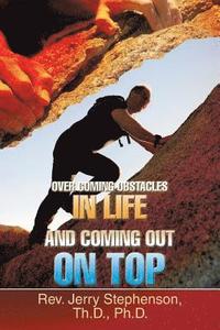 bokomslag Over Coming Obstacles in Life and Coming Out on Top