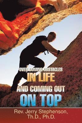 bokomslag Over Coming Obstacles in Life and Coming Out on Top